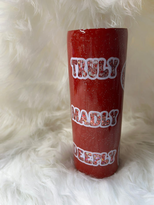 Truly, Madly, Deepy glitter peekaboo 20 oz skinny tumber.