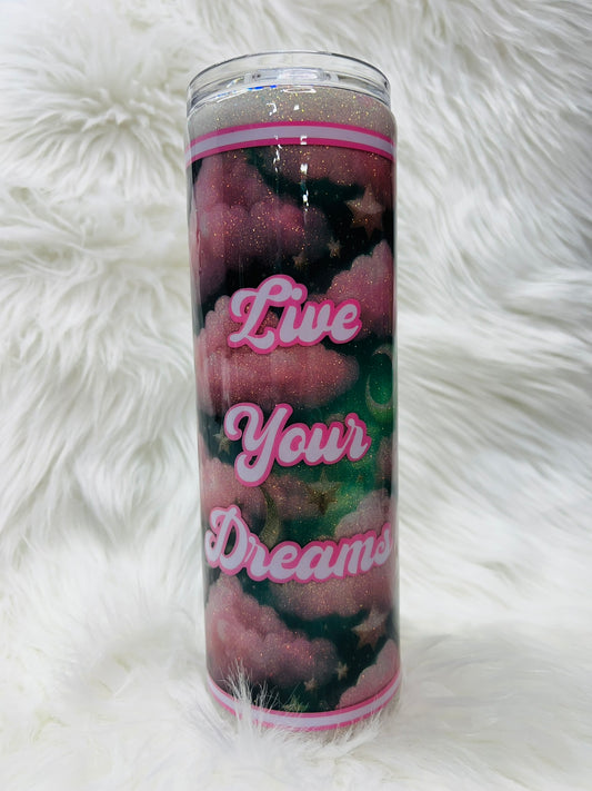 Live Your Dreams/Turns Pink in the Sun 30 oz Skinny Tumbler